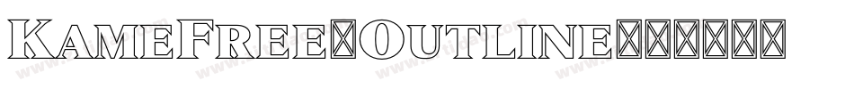 KameFree-Outline字体转换
