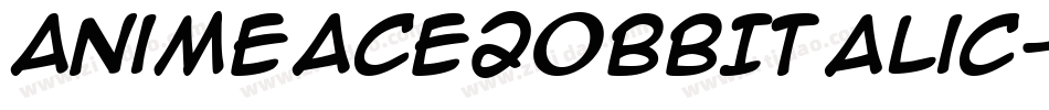 AnimeAce20BbItalic-vlA字体转换