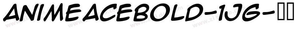AnimeAceBold-1Jg字体转换