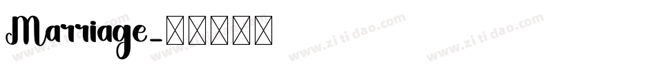 Marriage字体转换