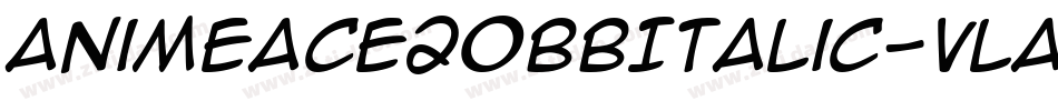 AnimeAce20BbItalic-vlA字体转换