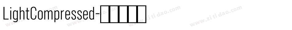 LightCompressed字体转换