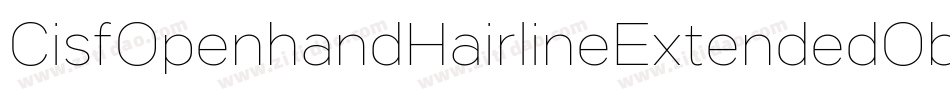 CisfOpenhandHairlineExtendedOblique-BnGd字体转换