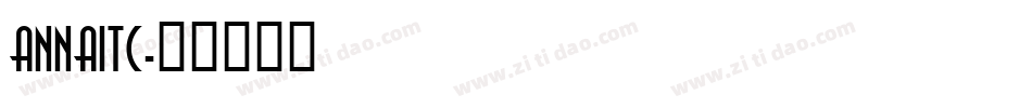 AnnaITC字体转换