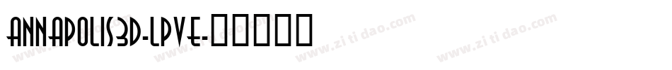 Annapolis3D-LpVE字体转换