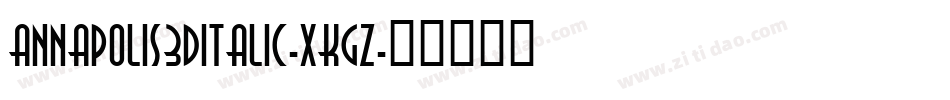 Annapolis3DItalic-XKGZ字体转换