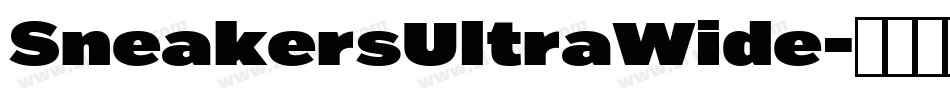 SneakersUltraWide字体转换
