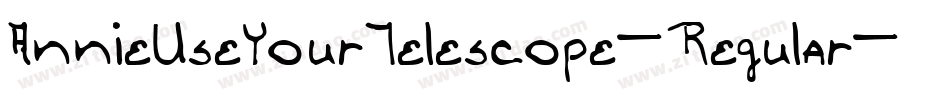 AnnieUseYourTelescope-Regular字体转换