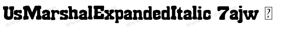UsMarshalExpandedItalic-7ajw字体转换