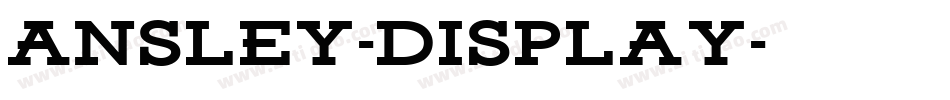 Ansley-Display字体转换