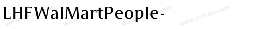 LHFWalMartPeople字体转换