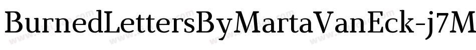 BurnedLettersByMartaVanEck-j7M9字体转换 BurnedLettersByMartaVanEck-j7M9字体转换
