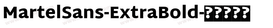 MartelSans-ExtraBold字体转换