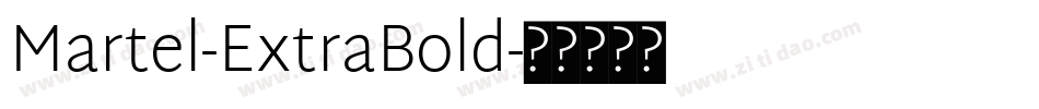 Martel-ExtraBold字体转换