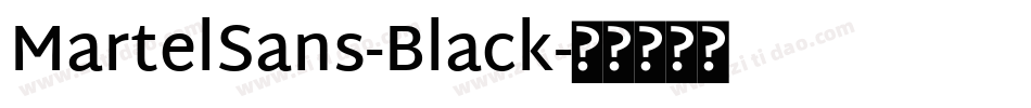 MartelSans-Black字体转换