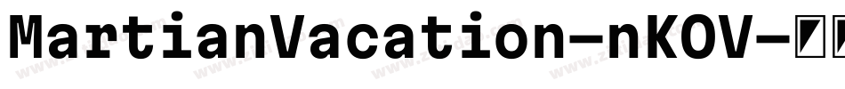 MartianVacation-nKOV字体转换