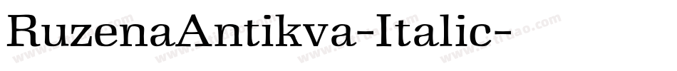 RuzenaAntikva-Italic字体转换