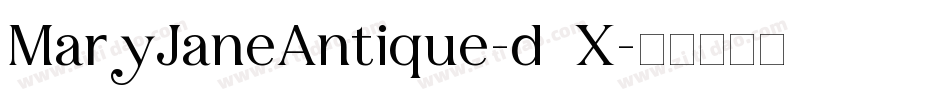MaryJaneAntique-d8X字体转换