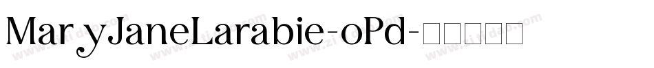 MaryJaneLarabie-oPd字体转换