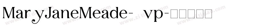 MaryJaneMeade-4vp字体转换