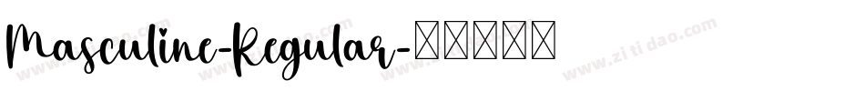 Masculine-Regular字体转换