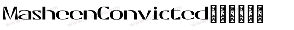 MasheenConvicted字体转换