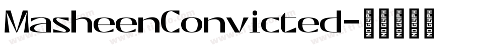 MasheenConvicted字体转换