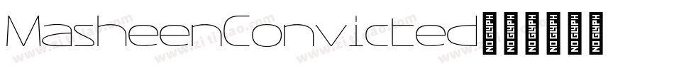 MasheenConvicted字体转换