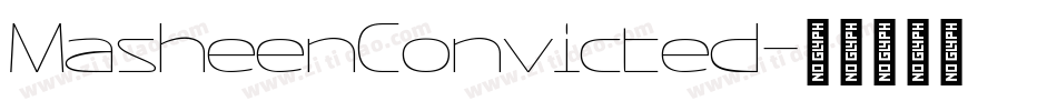 MasheenConvicted字体转换