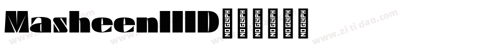 MasheenIIID字体转换