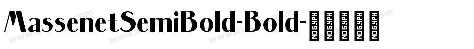 MassenetSemiBold-Bold字体转换
