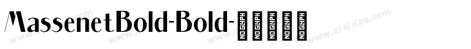 MassenetBold-Bold字体转换