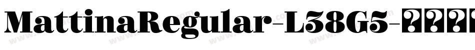 MattinaRegular-L38G5字体转换