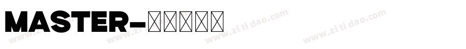 MASTER字体转换