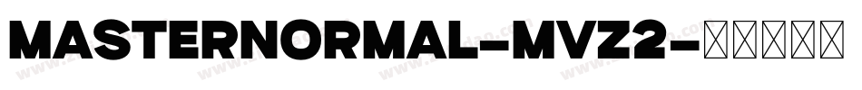 MasterNormal-mvZ2字体转换