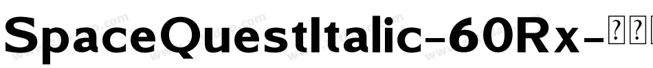 SpaceQuestItalic-60Rx字体转换