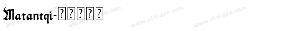 Matantqi字体转换