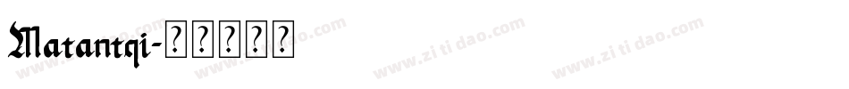 Matantqi字体转换