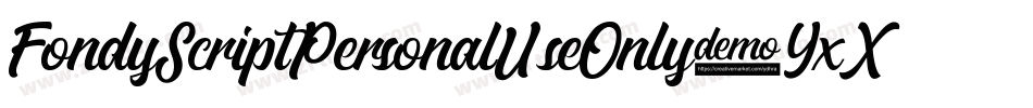 FondyScriptPersonalUseOnly-YxXL字体转换