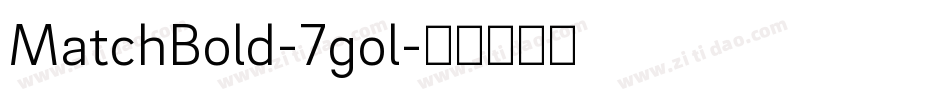 MatchBold-7gol字体转换