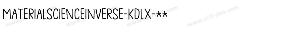MaterialScienceInverse-KDLX字体转换