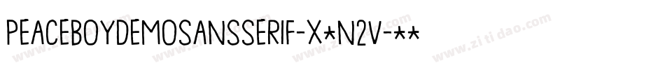 PeaceBoyDemoSansSerif-x3n2V字体转换