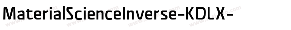 MaterialScienceInverse-KDLX字体转换