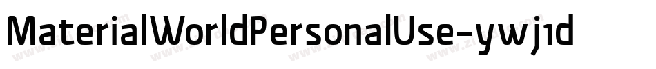 MaterialWorldPersonalUse-ywj1d字体转换