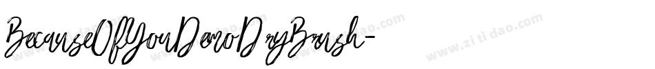 BecauseOfYouDemoDryBrush字体转换