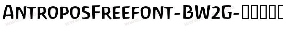 AntroposFreefont-BW2G字体转换