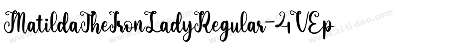 MatildaTheIronLadyRegular-4VEp字体转换