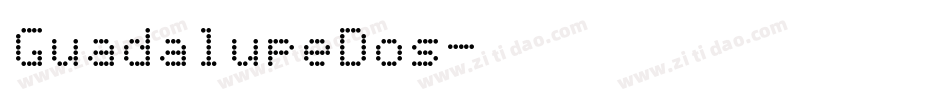 GuadalupeDos字体转换