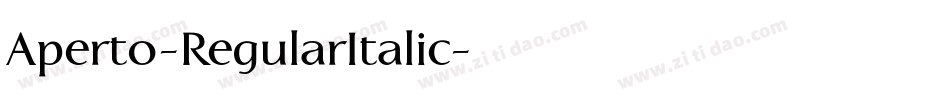 Aperto-RegularItalic字体转换