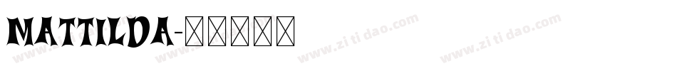 Mattilda字体转换